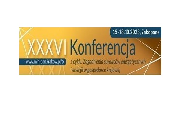 (Polski) XXXVI Konferencja z cyklu: Zagadnienia Surowców Energetycznych i Energii w Gospodarce Krajowej