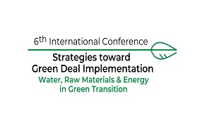 VI Międzynarodowa Konferencja nt. Strategii Wdrażania Zielonego Ładu – Woda, Surowce i Energia w Zielonej Transformacji