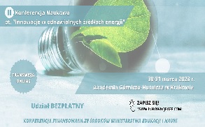 (Polski) II Konferencja naukowa pn. Innowacje w Odnawialnych Źródłach Energii