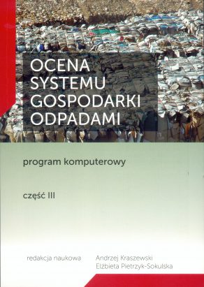 OCENA SYSTEMU GOSPODARKI ODPADAMI program komputerowy – część III