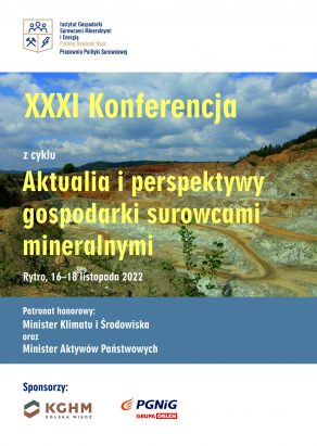 XXXI Konferencja Aktualia i perspektywy gospodarki surowcami mineralnymi
