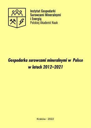 Gospodarka surowcami mineralnymi w Polsce w latach 2012-2021