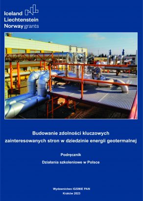 Budowanie zdolności kluczowych zainteresowanych stron w dziedzinie energii geotermalnej. Podręcznik. Działania szkoleniowe w Polsce.